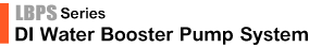 DI Water Booster Pump System